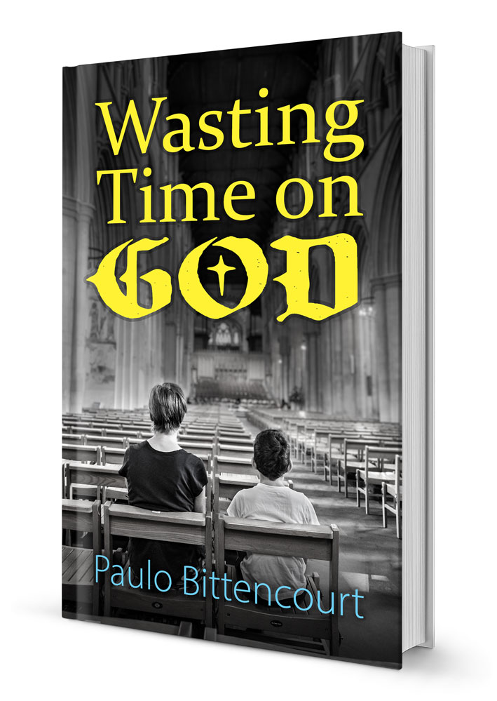 “Wasting Time on God”, book by Paulo Bittencourt